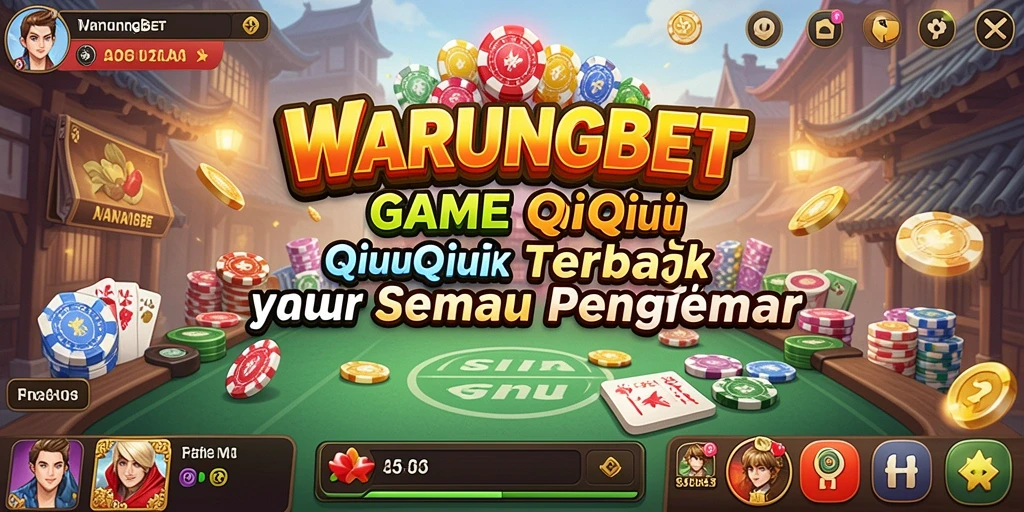 Tampilan gameplay QiuQiu yang seru dan menantang di WARUNGBET.